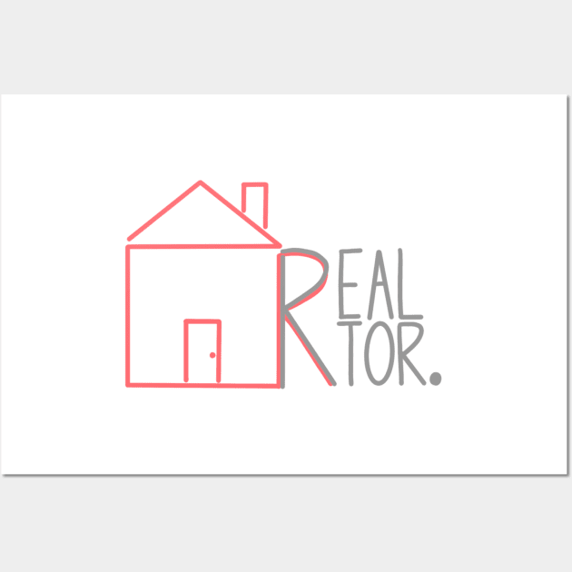 Realtor Wall Art by AlishaMSchil